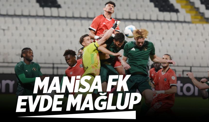 Manisa FK, Esenler Erokspor’a mağlup oldu