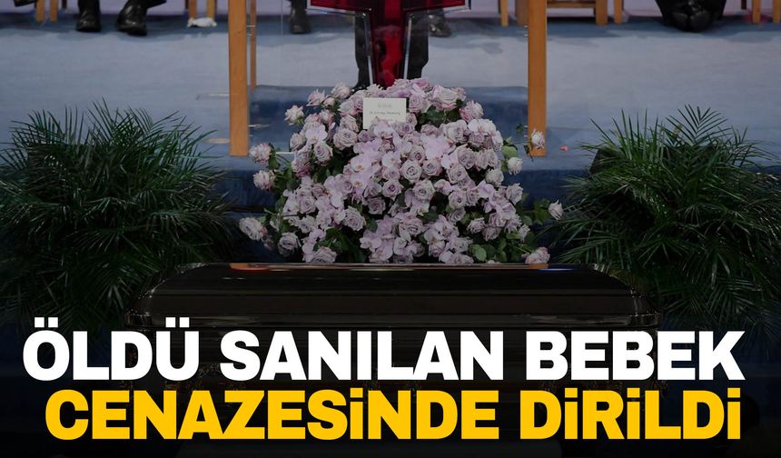 Öldü sanılan bebek cenazesinde dirildi