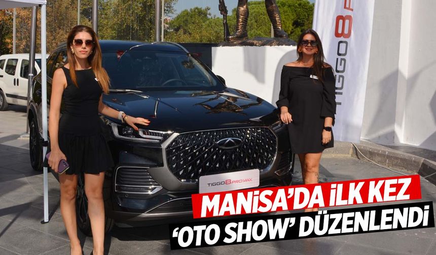 Manisa’da ilk kez düzenlendi… Otomotiv dünyasının devleri görücüye çıktı!