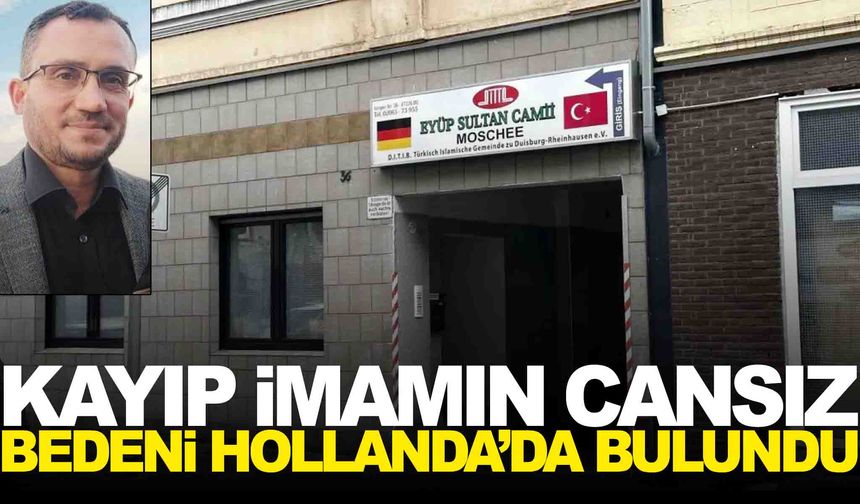 Almanya’da kaybolan imamla ilgili gelişme…