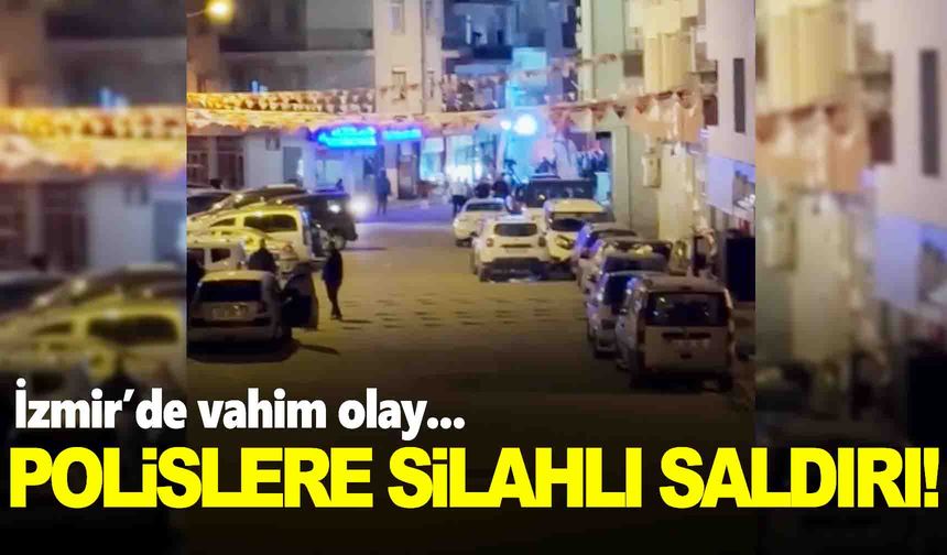 İzmir’de polislere silahlı saldırı… 3 polis yaralandı, 2’sinin durumu ağır!