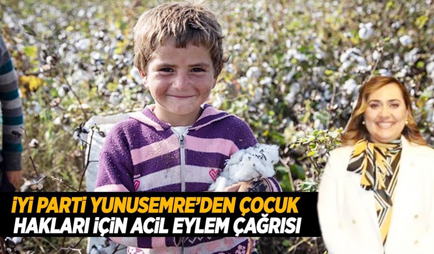 İYİ Parti Yunusemre’den çocuk hakları için acil eylem çağrısı!