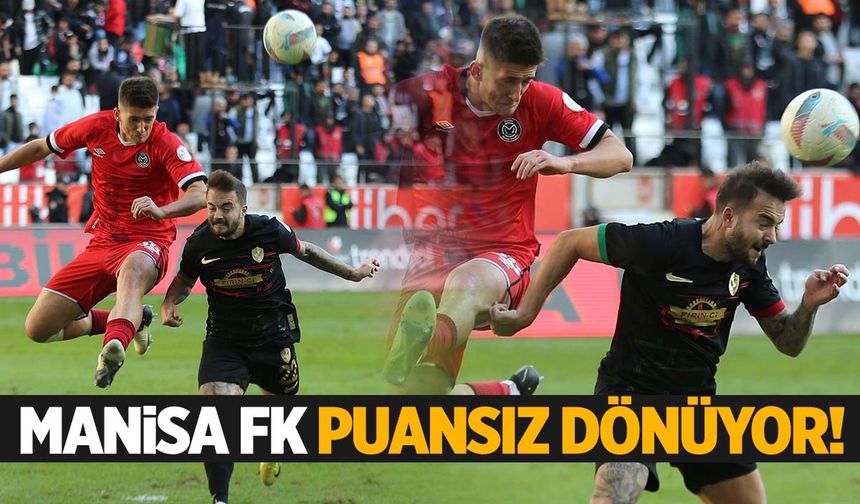 Manisa FK Diyarbakır deplasmanından puansız dönüyor!