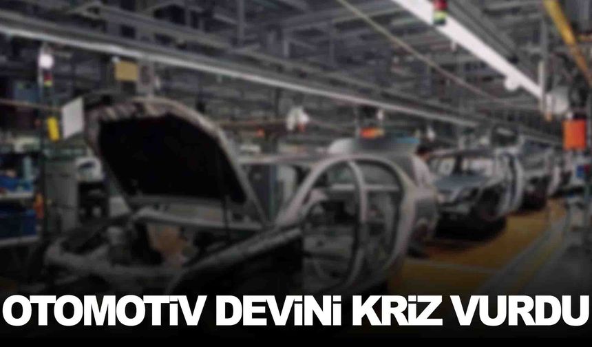 Otomotiv devini kriz vurdu… Binlerce çalışana kapı gösterildi!