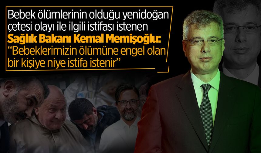 Sağlık Bakanı Memişoğlu istifa çağrılarına yanıt verdi