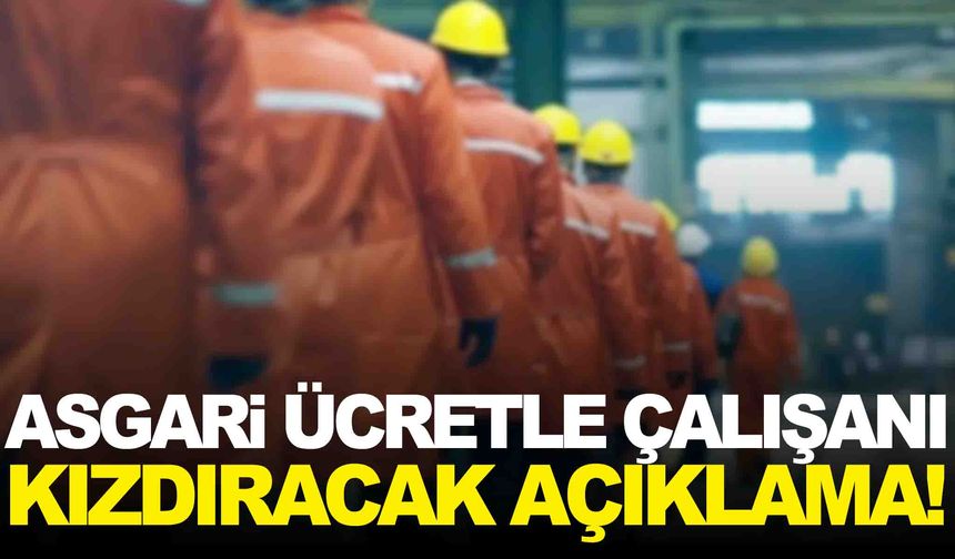 Gözler asgari ücrete çevrilmişken bu açıklama deprem etkisi yarattı!