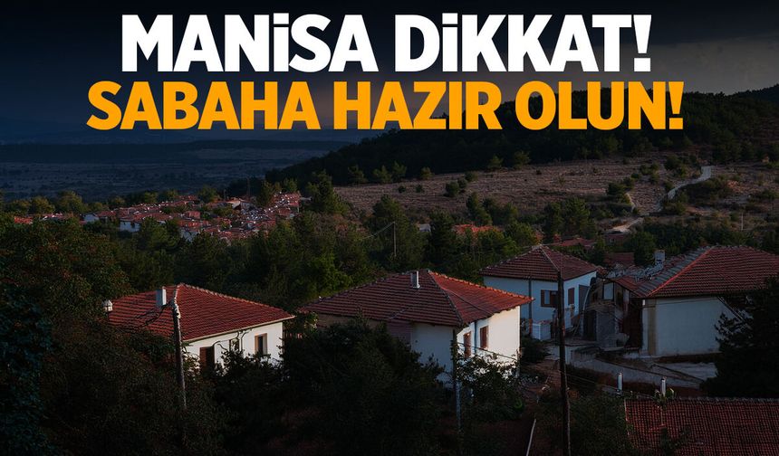 Manisa'nın 6 ilçesini etkileyecek çalışma
