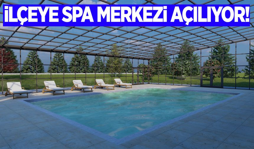 Manisa’nın ilçesine Termal Spa Merkezi açılıyor!