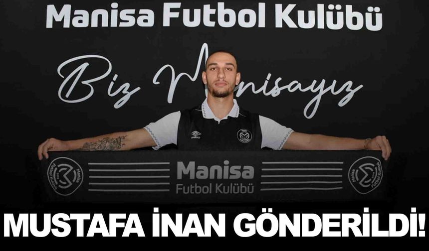 Manisa FK Mustafa İnan ile yollarını ayırdı