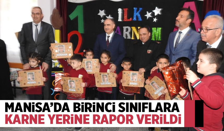 Manisa'da birinci sınıflara karne yerine rapor verildi