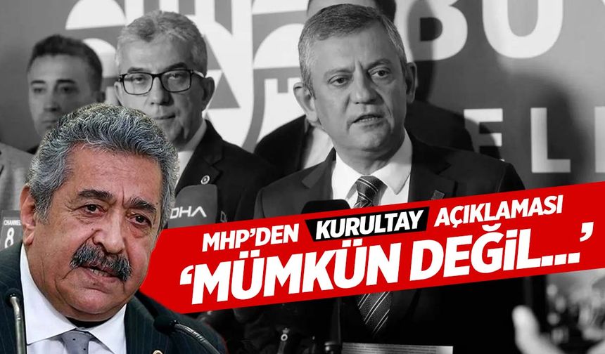 CHP’nin olağanüstü kurultay kararına MHP’den çarpıcı çıkış: ‘Mümkün değil…’