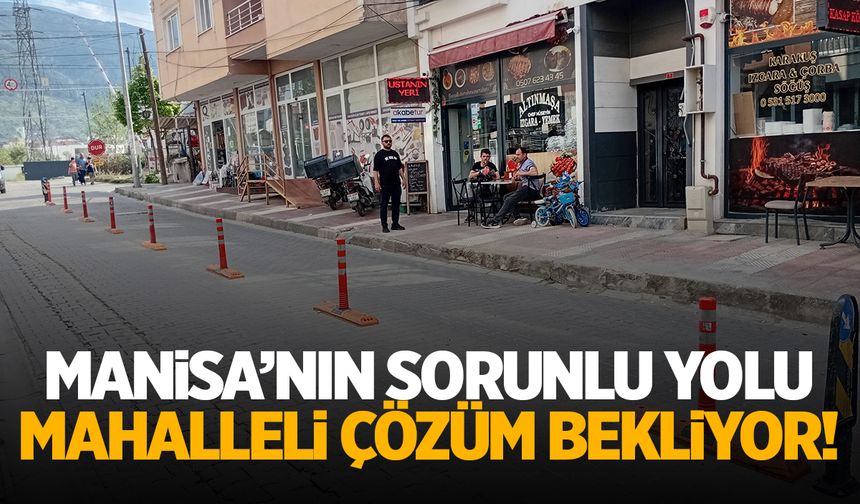 Manisa'nın sorunlu yolu! Mahalleli acil çözüm bekliyor...