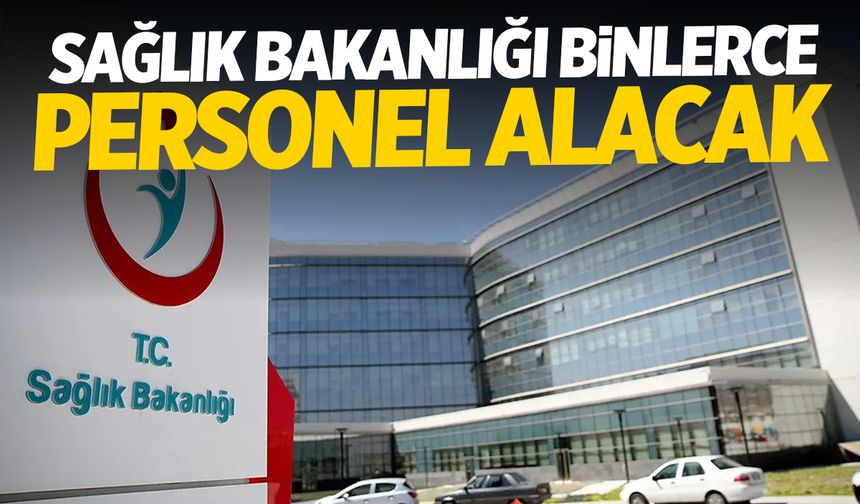 Sağlık Bakanlığı binlerce sürekli işçi alacak