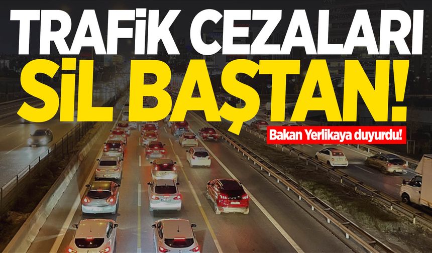 Trafik cezaları sil baştan! Ehliyete el konulacak, cezalar katlandı!