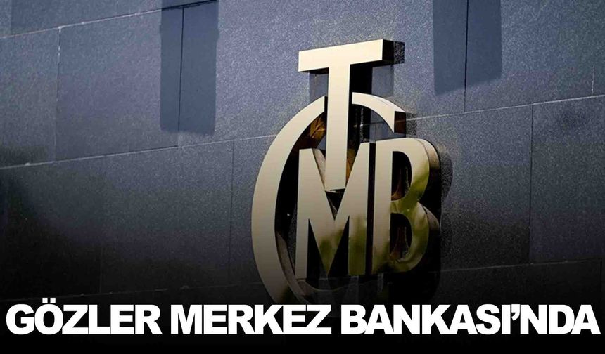 Merkez Bankası faiz kararını bugün açıklayacak… Kritik veri saat 14.00’te ilan edilecek!