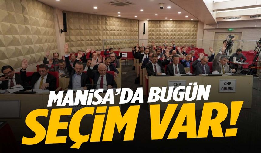 Manisa’da bugün seçim var