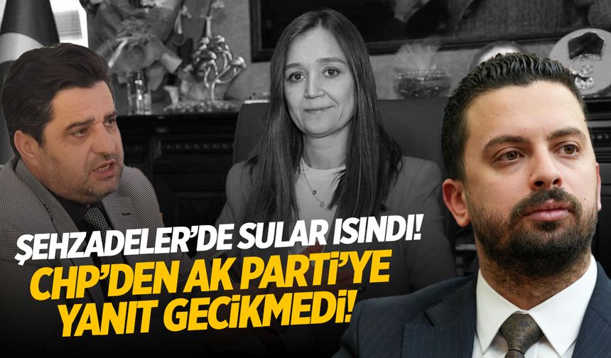 Şehzadeler'de sular ısındı! CHP'den AK Parti'ye yanıt gecikmedi