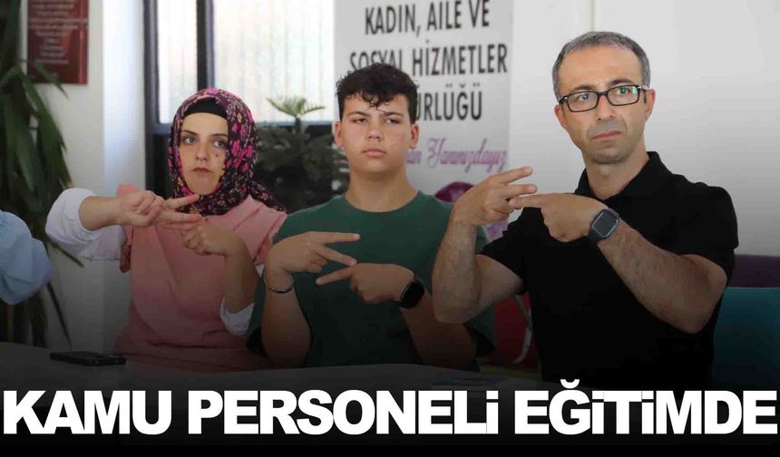 Manisa’da kamu personeline işaret dili eğitimi