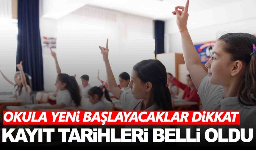 2025-2026 ilkokul kayıt takvimi belli oldu… Çocuğum hangi okula gidecek? İlkokul kaydında hangi belgeler isteniyor?