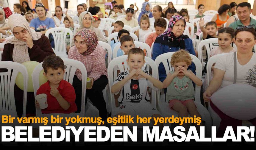 Bir varmış bir yokmuş, eşitlik her yerdeymiş