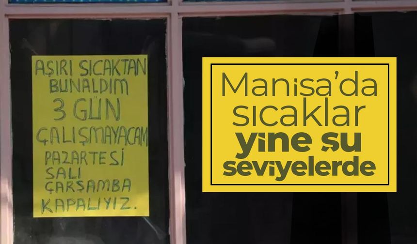 Manisa'da bugün hava nasıl olacak? 17 Ağustos Pazar hava durumu