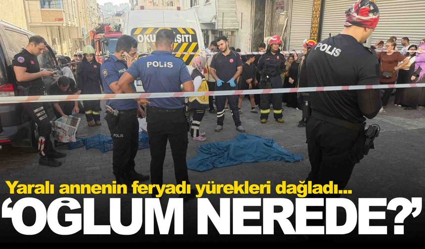Esenyurt’ta facia… Çocuk öldü, anne yaralı!