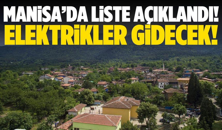 Manisalılar dikkat! Elektrikler gidecek…