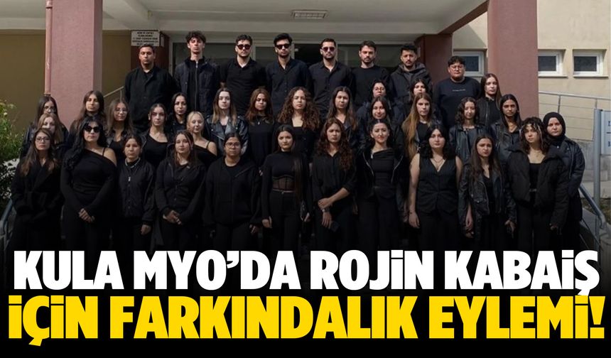 Kula MYO’da Rojin Kabaiş için sessiz farkındalık eylemi
