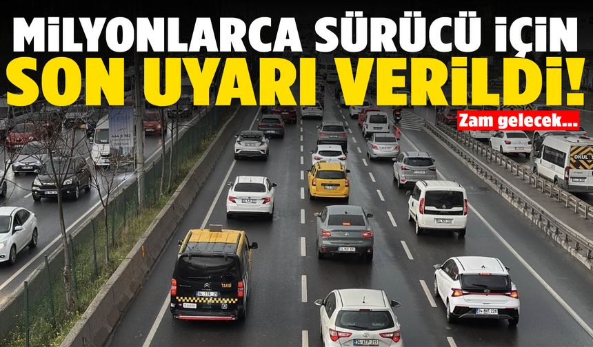 Milyonlarca sürücüyü ilgilendiriyor! Masraf katlanacak…