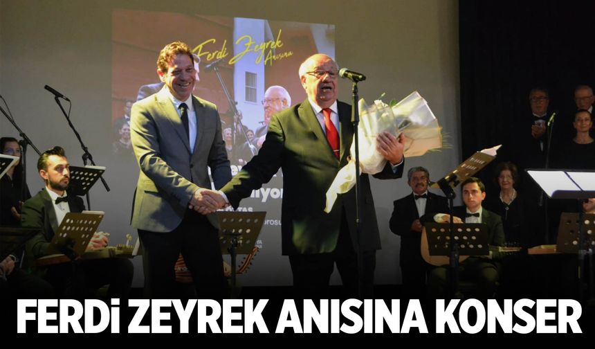 Ferdi Zeyrek anısına konser düzenlendi