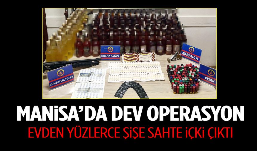 Manisa’da dev operasyon… Evden yüzlerce şişe sahte içki çıktı!