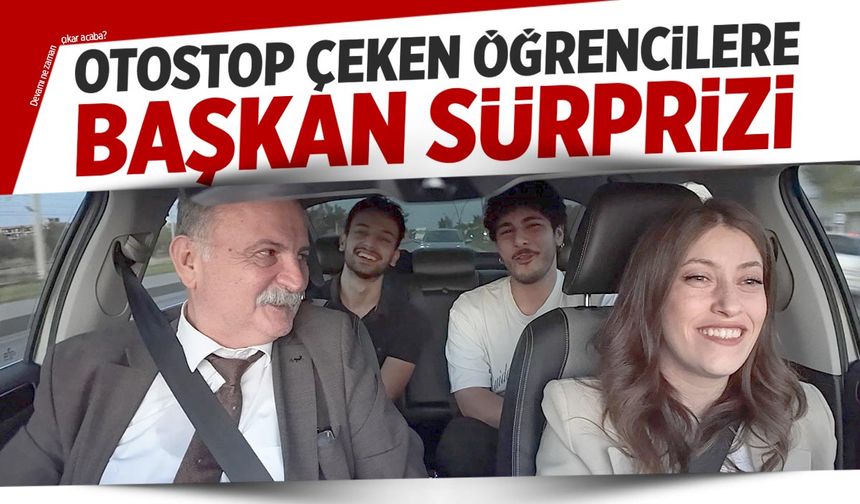 Manisa'da otostop çeken gençler başkana denk geldi