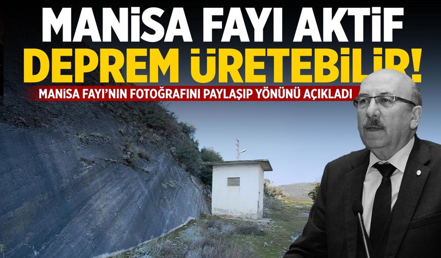 Profesör Tüysüz yönünü açıkladı! Şehrin kalbinden geçen Manisa Fayı aktif