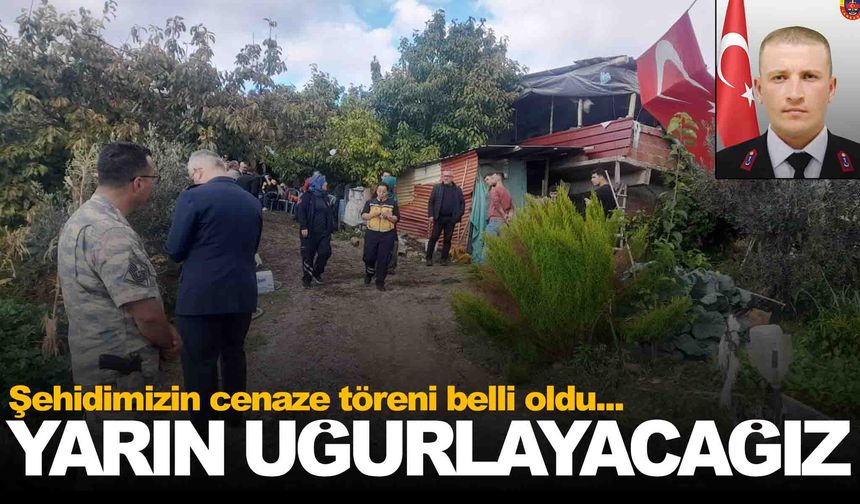 Şehidimizi yarın uğurlayacağız… Cenaze töreni Yeğenoba Mahallesi'nde