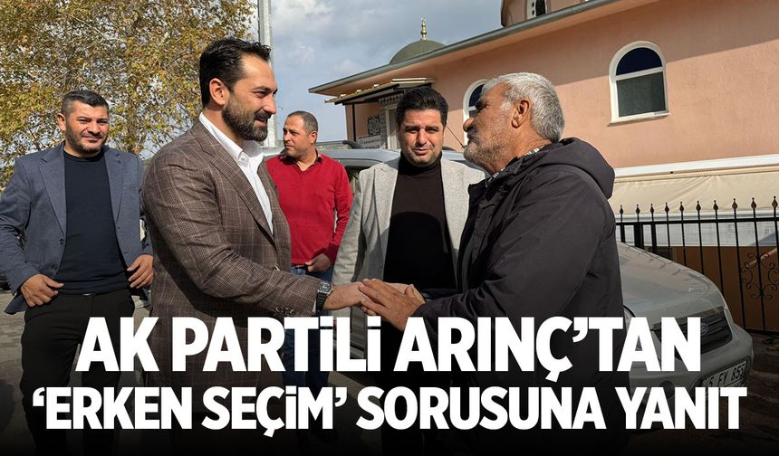 AK Partili Arınç'tan erken seçim sorusuna yanıt