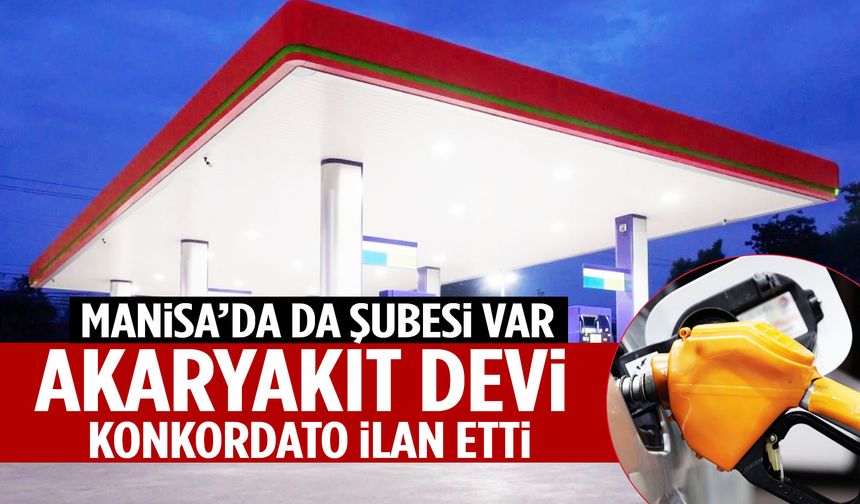 Manisa’da da şubeleri bulunan akaryakıt devi iflas ediyor!