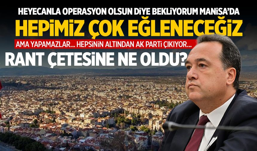 Besim Dutlulu: Manisa'ya operasyon yapamazlar, altından AK Partililer çıkıyor