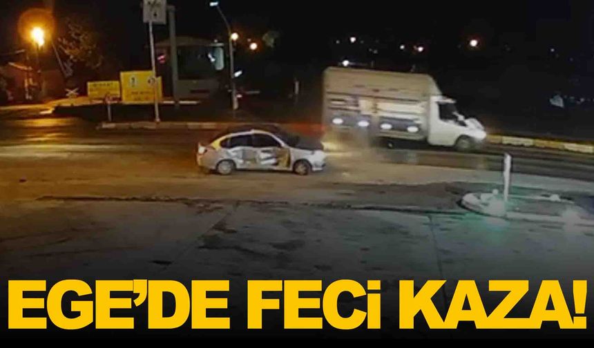 Ege’de feci trafik kazası... Ölü ve yaralılar var... Kaza anı kamerada!