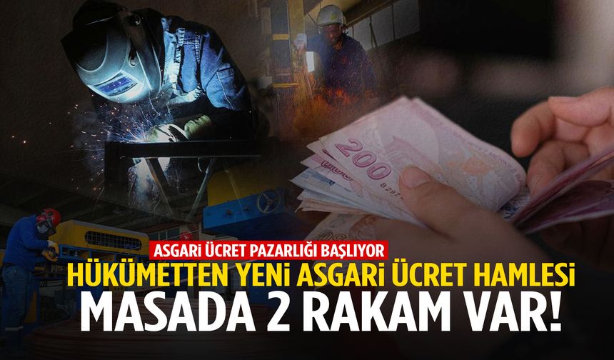 Hükümetten yeni asgari ücret hamlesi! Masada 2 rakam öne çıkıyor