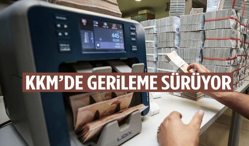 KKM’de gerileme sürüyor!