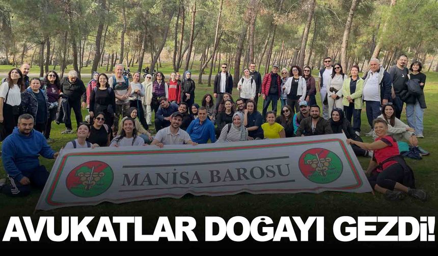 Manisa Barosu’ndan Adala Kanyonunda doğa yürüyüşü