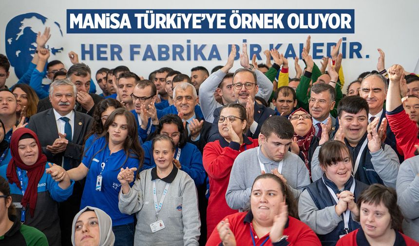 Manisa Türkiye'ye örnek oluyor