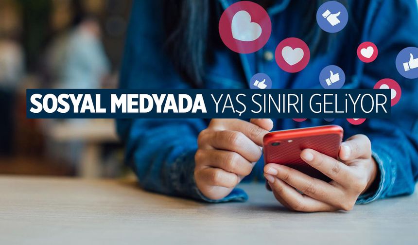 Sosyal medyaya yaş sınırı geliyor