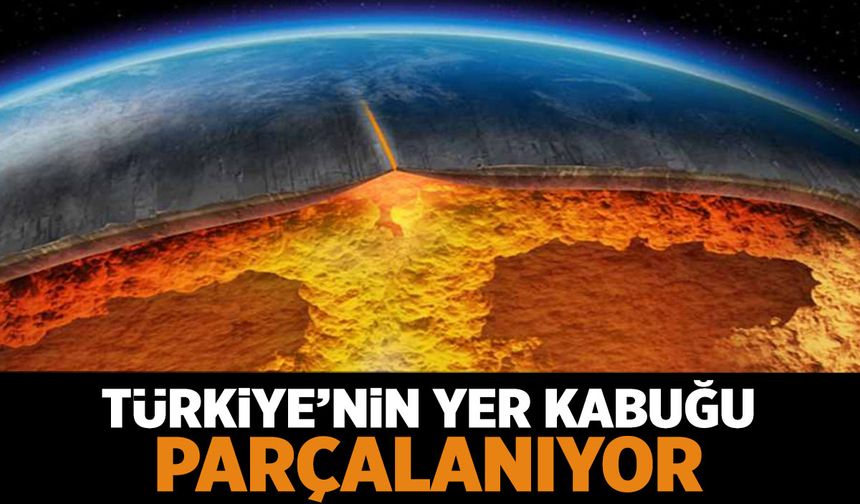 Yer kabuğu parçalanıyor! Türkiye için deprem açıklaması