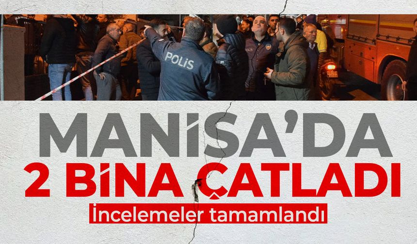 Manisa’da ‘zemin kayması’ alarmı... Tahliye edilen 2 binada inceleme tamamlandı!