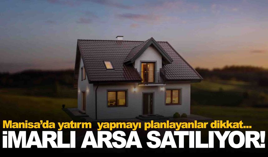 Manisa Salihli’de 477 metrekare arsa icradan satışa çıkıyor!