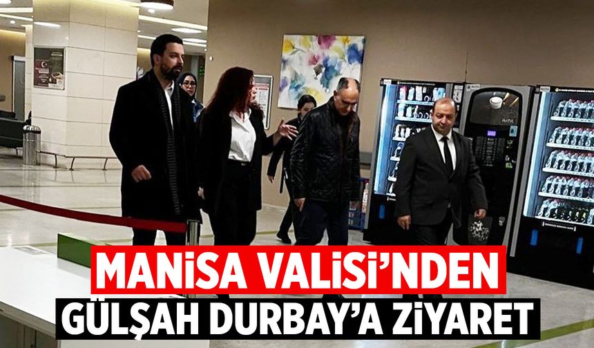 Manisa Valisi'nden tedavisi süren Başkan Durbay’a ziyaret