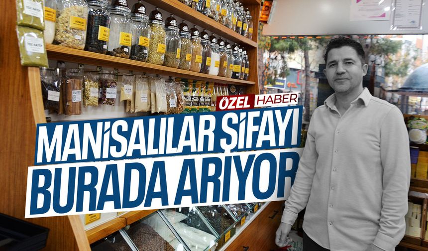 Manisalılar şifayı burada arıyor!