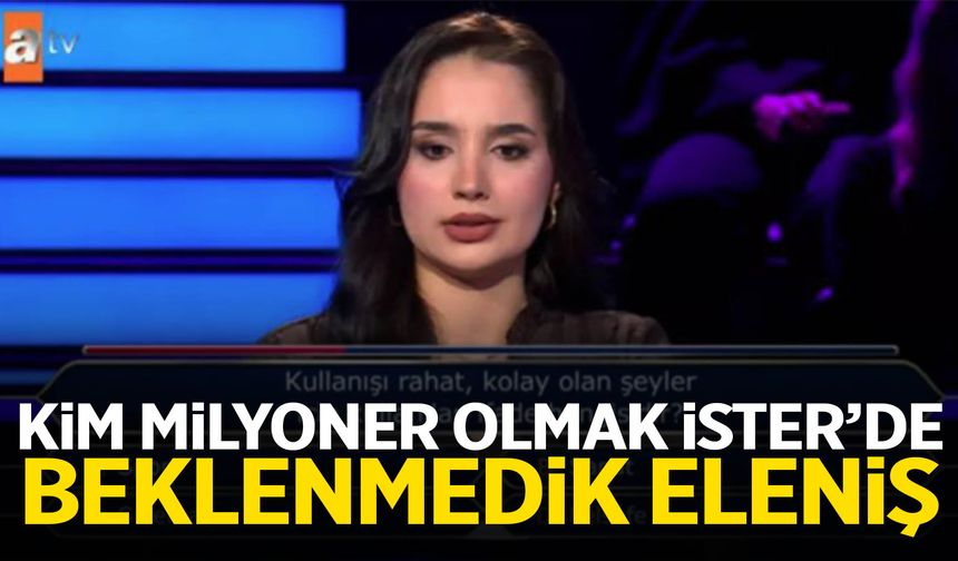 Kim Milyoner Olmak İster’de beklenmedik eleniş