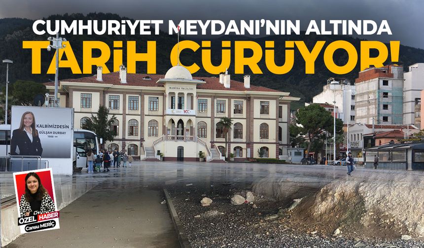 Cumhuriyet Meydanı’nın altında tarih çürüyor!